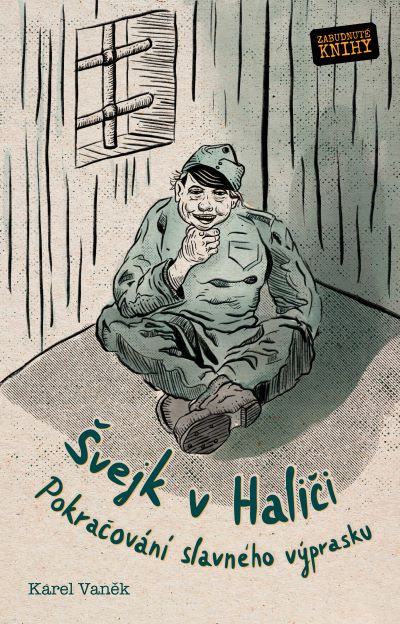 Dobrý voják Švejk v Haliči